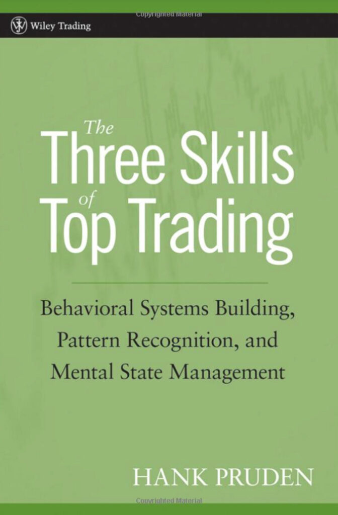 The Three Skills of Top Trading