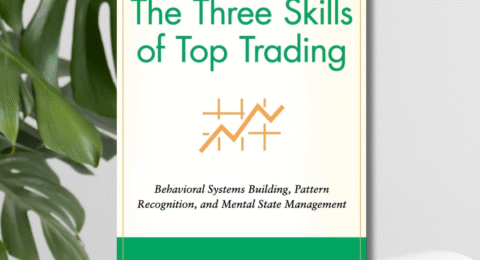 Ba Kỹ Năng Giao Dịch Hàng Đầu - The Three Skills of Top Trading - Pruden Hank
