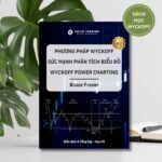 Phương Pháp Wyckoff - Sức Mạnh Phân Tích Biểu Đồ | Wyckoff Power Charting - Bruce Fraser